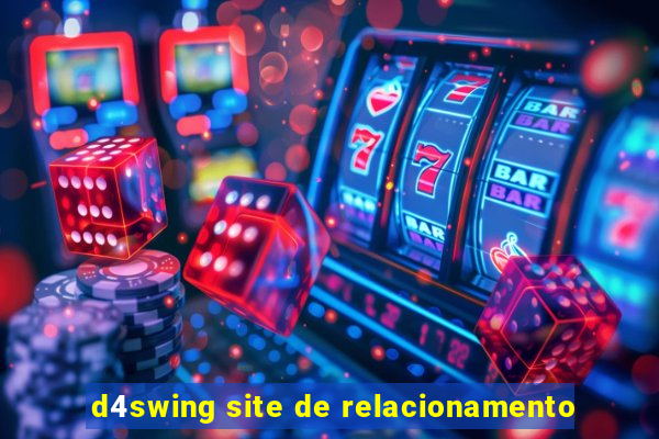 d4swing site de relacionamento